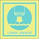 lower lifeboat  safety sign