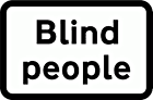 DOT NO 547.4 Blind people  safety sign
