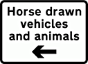 DOT NO 553 Horse drawn  safety sign