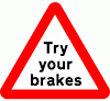 DOT No 554.1 Try Your Brakes  safety sign