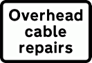 DOT NO 563 Cable repairs  safety sign