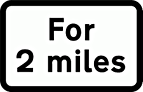 DOT NO 570 For X miles  safety sign