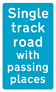 DOT NO 821 Single track  safety sign