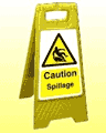 Caution Spillage freestanding sign  safety sign