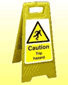 Caution Trip hazard freestanding sign  safety sign