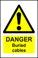 Buried Cables sign  safety sign