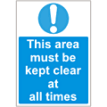 Keep area clear  safety sign