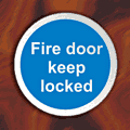 Fire Door Keep Locked �- Stainless Steel Disc  safety sign
