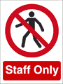 Staff only  safety sign