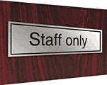 Stainless plaque staff only  safety sign