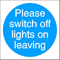 Switch off lights sign  safety sign