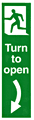 Turn To Open Right  safety sign