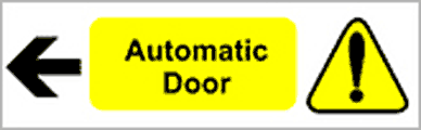 caution automatic door left  safety sign