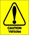 caution vehicles  safety sign