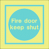 fire door keep shut