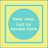 keep clear exit for escape route