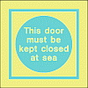 this door must be kept closed at sea text