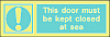 this door must be kept closed at sea