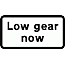 DOT NO 525 Low gear Now