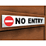 Acrylic no entry sign