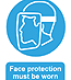 Face Protection must be worn