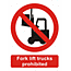Forklifts prohibited sign