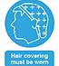 Hair covering must be worn