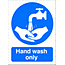 Hand Wash Only sign