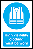 High visibility Clothing sign