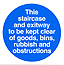 Keep Staircase Clear sign