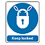 Keep locked sign