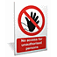 No Unauthorised Access outdoor sign