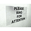 Please ring for attention sign