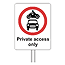 Private access sign on post