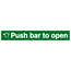 Push bar to open sign