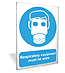 Respiratory equipment must be worn outdoor sign
