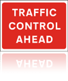 Temporary Road Signs :: Red Information Signs :: Traffic control ahead