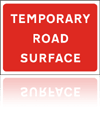 Temporary Road Signs :: Red Information Signs :: Temporary road surface