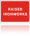 Temporary Road Signs :: Red Information Signs :: Raised ironworks