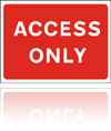 Temporary Road Signs :: Red Information Signs :: Access only