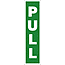 Safe procedure pull sign