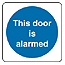 This door is alarmed sign