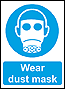 Wear Dust Mask outdoor sign