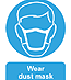 Wear Dust Mask