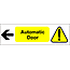 caution automatic door left
