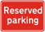 dibond reserved parking sign