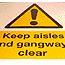keep gangways clear floor sign