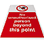 no unauthorised persons floor sign