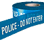 Police Do Not Enter