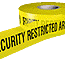 Security restricted area barrier tape